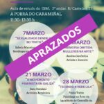APRAZADOS ATA UN NOVO AVISO: cafés feministas TÓDOLOS SÁBADOS de marzo de 2020: 11.30 h - 13.30 h na aula de estudo do ISM
