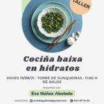 Eva Núñez Abeledo ofrecerá un taller de cociña baixa en hidratos