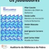 La Biblioteca de A Pobra acoge la presentación de Los fabuladores